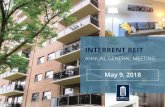 INTERRENT REIT · InterRent REIT | 2018 8 ROADMAP TO THE PRESENT ABOUT INTERRENT Start September 30, 2009 End As at May 8, 2018 Unit Price $1.50 to $10.49 Cumulative Distributio ns