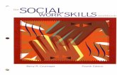 Gain hands-on experience in the essential skills of …...Gain hands-on experience in the essential skills of social work practice Cournoyer’s experiential workbook acquaints you