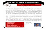 THE CRUSADER KALEIDOSCOPE...THE CRUSADER KALEIDOSCOPE Inside this issue: Editorial/Big News 1 ... experiences on one’s resume can be important. I encourage our aspiring artists to