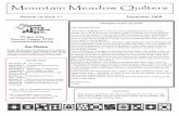 Volume 16 Issue 11 December 2009 - Mountain Meadow …Volume 16 Issue 11 December 2009 Our Mission Mountain Meadow Quilters will endeavor to provide fellowship, education and enjoyment
