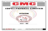 VYAPAM - CMC Careercmccareer.in/uploads/testpapers/1571289055mpsi-test--06.pdf · Regulation (d) Resume 41. ',d eq¡g nks ckr' eqgkojs dk vFkZ gSa ? (a) vR;f/kd ckrsa djuk (b) cgqr