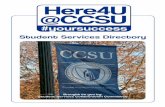 Student Services Directory - Central Connecticut …...Kimberly Dumouchel-Cody Academic Advising Specialist dumouchel@ccsu.edu 860-832-1637 - All student advising, freshman advising