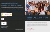 Society of ENERGY FELLOWS at MIT · 2019-10-29 · The Society of Energy Fellows at MIT is a network of graduate students and postdoctoral associates ... are selected to receive this