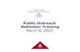 Public Outreach Refresher Training · a Master Gardener - examples: Event tables, Monsoon Madness, County Fair, hands-on planting workdays at non-profits Public Outreach – Master