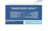 OCCUPATIONAL HEALTH OPERATIONAL POLICY€¦ · OCCUPATIONAL HEALTH OPERATIONAL POLICY Policy Number: HR29 Scope of this Document: All Colleagues Recommending Committee: HR Policy