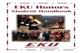 EKU Honors · EKU Honors seeks students who want in-depth, intellectual experiences in college with a strong grounding in an interdisciplinary liberal arts education. GPAs and standardized