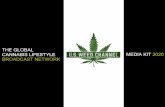 THE GLOBAL CANNABIS LIFESTYLE MEDIA KIT 2020 …€¦ · brands where do you fit? news & business music & events learning lifestyle feature ... every program sponsorship includes: