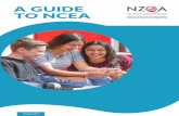 A GUIDE TO NCEA - NZQA · You need to gain a total of 80 credits to achieve your NCEA Level 1, 2 or 3. You can gain these credits by being assessed against standards. Standards assess