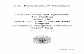Funding€¦ · Web viewU.S. Department of Education Certification and Agreement for Funding under the Education Stabilization Fund Program Governor’s Emergency Education Relief