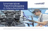Immersive Technologies · identified towards the end of the report. Immersive Technologies in Manufacturing 8. The final aim of the report is to ... and software advances and how