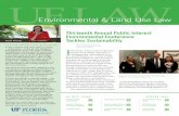 Environmental & Land Use Law 4 UF LAW ENVIRONMENTAL & LAND USE LAW A comfortable, air-conditioned classroom