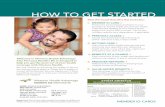HOW TO GET STARTED - UCSF FresnoHOW TO GET STARTED Welcome to Western Health Advantage. This Personal Beneﬁts Kit is designed to help you get the most out of your health coverage