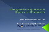 Define hypertensive urgency (HU) & emergency (HE) · Define hypertensive urgency (HU) & emergency (HE) Discuss the pathophysiology of hypertensive urgency/emergency Identify signs