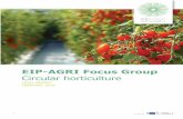 Circular horticulture - European Commission · Clusters raising circular horticulture bioeconomy. Monitoring and metrics to boost circularity in horticulture. Awareness raising and