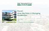 Panel: How Big Data is Changing Healthcare · Gartner defines "big data" as high-volume, high-velocity and high -variety information assets that demand cost-effective, innovative