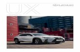 UX 250h Self-Charging Hybrid · The all-new Lexus UX 250h crossover challenges everything that went before. Whilst its bold design expresses unmistakable strength, the elegantly sculpted