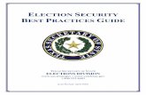 Election Security Best Practices Guide - Texas...The best practices prescribed in this document were developed by reviewing aggregate findings from the Election Security Assessments
