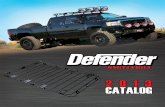 DEFENDER ROOF RACKS - 4X4 Off Road Truck Parts & Jeep ... · Jeep Midsize 2008 Apen limited 4'x4' 40404 40405 DS2-4 Jeep Midsize 2004-2006 Jeep TJ unlimited with hard top 4.5'x6.5'