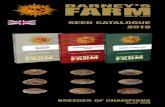 SEED CATALOGUE 2019 - Barneys Farm Cannabis Seeds · 350-400 grams yield per plant from our Purple Punch Auto™ flowering from seed in only 50-60 days! Purple Punch Auto™ 80% Indica