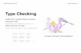 Type Checking - McGill School Of Computer Sciencecs520/2019/slides/8-typecheck.pdf · COMP 520 Winter 2019 Type Checking (6) Type Annotations A type annotation speciﬁes a type invariant