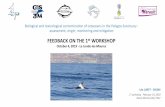 FEEDBACK ON THE 1st WORKSHOP · FEEDBACK ON THE 1st WORKSHOP October 4, 2019 - La Londe-les-Maures Biological and toxicological contamination of cetaceans in the Pelagos Sanctuary