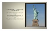 Lady Liberty Enlightens the World - Servants and …...Lady Liberty Enlightens the World "Keep, ancient lands, your storied pomp!" cries she With silent lips. "Give me your tired,