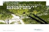 FORBO MOVEMENT SYSTEMS SUSTAINABILITY RepoRT 2018which makes sound business sense and is sustainable at the same time. As a leading manufacturer of conveyor and power transmission
