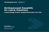 Enhanced health in care homes - King's Fund...In partnership with My Home Life, we have also run a learning network for housing, health and social care services working with care homes