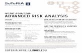NPRE 498/598: ADVANCED RISK ANALYSIS · • Undergradute: NPRE 498-PR1 Probabilistic Risk Assessment or NPRE 498-RA1 Intro to Socio-Technical Risk Analysis or Permission of the Instructor.