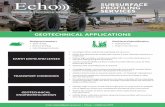 SUBSURFACE PROFILING SERVICES · SUBSURFACE PROFILING SERVICES GEOTECHNICAL APPLICATIONS Email: schieckd@echo-group.net | Phone: +1 (403) 216-0999 Design parameters • Shear moduli