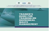 Guide - Biomedical Waste Management · biomedical waste and in this context, project Environmentally Sound Management of Medical Wastes in India (ESMMWI) was approved by Global Environment