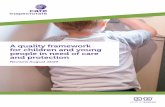 A quality framework for children and young people in need ...€¦ · A quality framework for children and young people in need of care and protection 3 by putting children and young