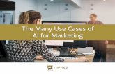 The Many Use Cases of AI for Marketing - Anaplaninfo.mintigo.com/rs/817-EZO-781/images/Mintigo_The_Many... · 2020-04-22 · Discover the expected conversion rates of ... deliver