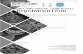African Conference on Edible Insects Registration Form · 2019-06-03 · African Conference on Edible Insects Agst 2019 African Conference on Edible Insects Registration Form We thank