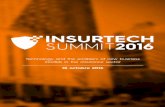 Summit...3 | INSURTECH SUMMIT 2016 PROGRAMME 13h30 Ouverture des portes 14h00 Mot d’ouverture Thierry Flamand, Advisory & Consulting, Partner & Insurance Leader, Deloitte 14h10 Keynote