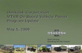Oshkosh Corporation MTVR On Board Vehicle Power Program … · 2017-05-19 · 3. MTVR OBVP Technical Specifications. Exportable Power – 120 kW Stationary export power – 21 kW