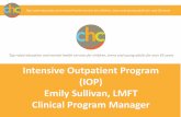 Intensive Outpatient Program (IOP) Emily Sullivan, LMFT ... · Top-rated education and mental health services for children, teens and young adults for over 65 years CHC IOP OUTCOMES