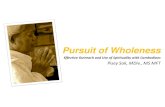 Pursuit of Wholeness · Pursuit of Wholeness Effective Outreach and Use of Spirituality with Cambodians Pisey Sok, MDiv., MS MFT