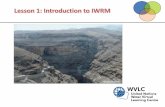 Lesson 1: Introduction to IWRM - India Water Portal · Lesson 1: Introduction to IWRM. Lesson 1 Introduction ... Integrated water resources management. is a process which ... Striking