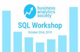 SQL Workshop - utk-bas.github.io · What is SQL? SQL stands for Structured Query Language and is a standard language for storing, manipulating and retrieving data in databases. It