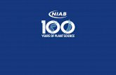 Huntingdon Road, Cambridge CB3 0LE, UK Fax: +44 (0)1223 … · 2019-08-06 · What an amazing achievement – NIAB is 100 years old! And as part of ... NIAB CEO and Director FOREWORD.