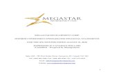 MEGASTAR DEVELOPMENT CORP. INTERIM CONDENSED …€¦ · The Company’s registered and records address is at the corporate solicitor’s office, Fasken Martineau DuMoulin LLP, 2900