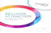 INCLUSIVE ATTRACTION - Global Recruitment Experts to Attract Dive… · INCLUSIVE ATTRACTION A global issue Diversity, inclusion and belonging are moving to the top of the agenda