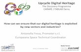 Antonella Fresa, Promoter s.r.l. Europeana Space Technical … · 2018-12-20 · E-Space Objectives: • To provide best practices for use and re-use of digital cultural content by