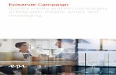 Episerver Campaign Quickly create and run campaigns across ... · Episerver pre-built connectors: Combine our platform with your CRM, ERP, and marketing apps to create even more effective