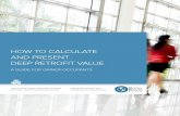 HOW TO CALCULATE AND PRESENT DEEP RETROFIT VALUE · Colette Temmink – Vice President, Real Estate & Facilities, Apollo Group Hewson Baltzell – Head of Product Development, MSCI