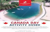 CANADA DAY - Horseshoe Resort · for the whole family. Have fun on our lake inflatable and water trampoline. Take a paddleboard, kayak or corcl for a spin. Swim, splash or simply