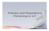 Policies and Regulations Pertaining to IoT - ITU · 2018-09-26 · Internet of things (Io T) [ITU-T Y.2060]: A global infrastructure for the information society enabling advanced