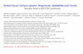 Global Ocean Carbon Uptake: Magnitude, Variability and Trends Results … · Global Ocean Carbon Uptake: Tools F= k s ∆pCO2, F = a  ∆pCO2 1. pCO 2 climatology “If