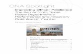 Improving Officer Resilience: The San Antonio, Texas ...€¦ · Improving Officer Resilience: The San Antonio, Texas Police Department’s Performance and Recovery Optimization Training.
